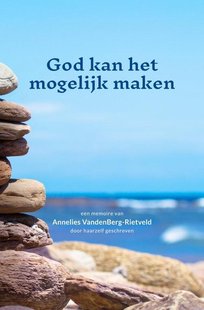 God kan het mogelijk maken