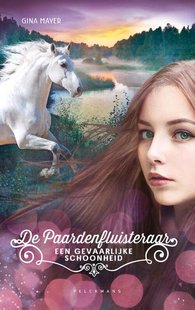 De Paardenfluisteraar 3 - Een gevaarlijke schoonheid