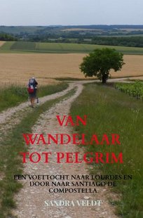 Van Wandelaar Tot Pelgrim