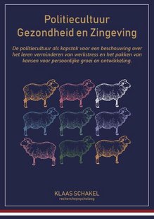 Politiecultuur, Gezondheid en Zingeving
