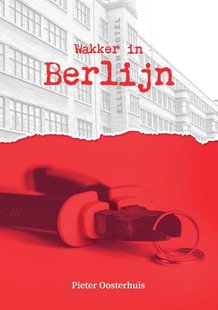 Wakker in Berlijn