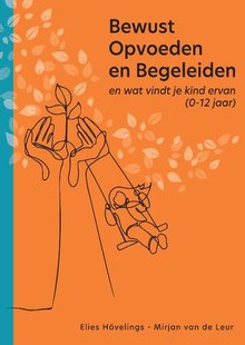 Bewust opvoeden en begeleiden
