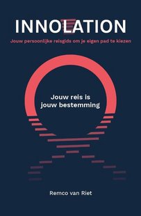 Innolation: Jouw reis is jouw bestemming
