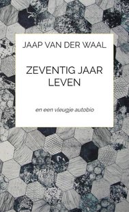 Zeventig jaar leven