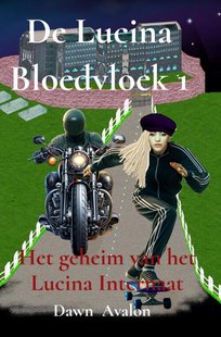 De Lucina Bloedvloek 1 - Het geheim van het Lucina Internaat