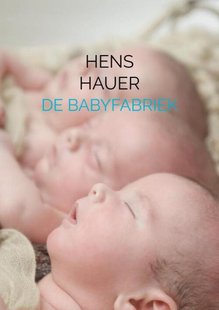 De Babyfabriek