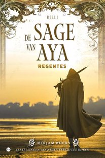 De sage van Aya: Regentes