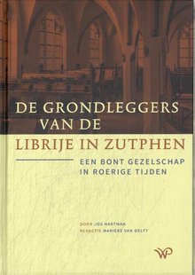 De grondleggers van de Librije in Zutphen
