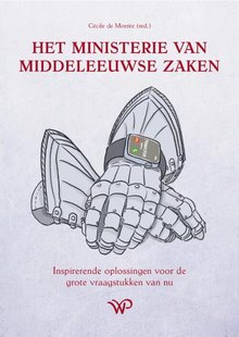Het Ministerie van Middeleeuwse Zaken
