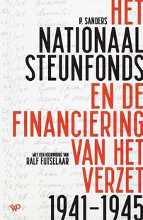 Het Nationaal Steunfonds en de financiering van het verzet 1941-1945