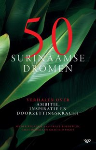 50 Surinaamse dromen