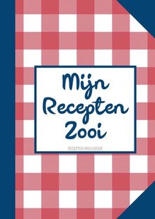 Boek Cadeau Vrouw / Boekcadeau Collega - Recepten Invulboek - Receptenboek - Mijn Recepten Zooi
