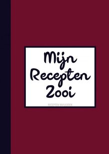Grappig Cadeau voor Mannen, Vriend, Vrouwen, Vriendin - Recepten Invulboek / Receptenboek - Mijn Recepten Zooi
