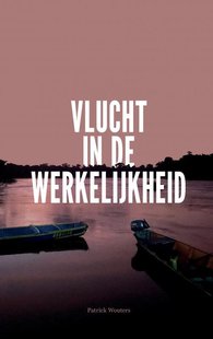 Vlucht in de werkelijkheid