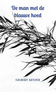 De man met de blauwe hoed
