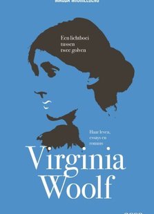 Virginia Woolf. Een lichtboei tussen twee golven