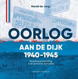 Oorlog aan de dijk 1940-1945