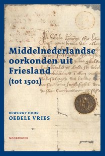 Middelnederlandse oorkonden uit Friesland (tot 1501)