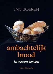 Ambachtelijk brood in zeven lessen