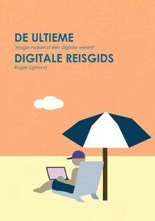 De Ultieme Digitale Reisgids