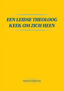 Een Leidse theoloog keek om zich heen