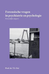 Forensische vragen in psychiatrie en psychologie