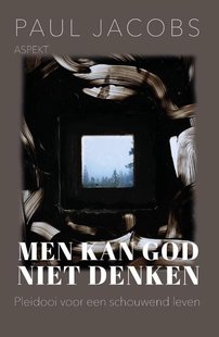 Men kan God niet denken