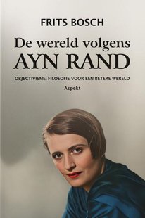 De wereld volgens Ayn Rand