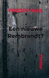 Een nieuwe Rembrandt?