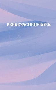 Prekenschrijfboek - invulboek voor Mannen, Vrouwen en Jeugd