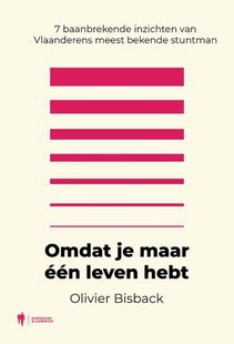 Omdat je maar één leven hebt