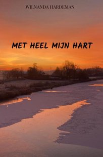 Met heel mijn hart