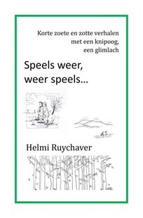 Speels weer, weer speels...