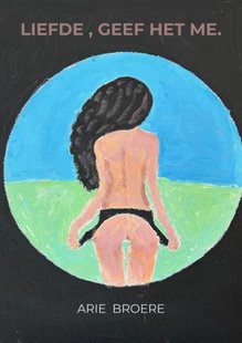 Liefde , Geef het me.
