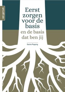 Eerst zorgen voor de basis