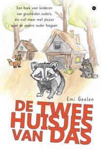 De twee huisjes van Das