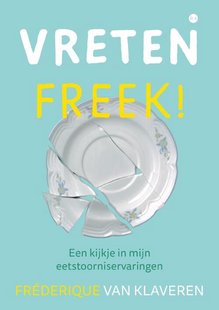 Vreten, Freek!