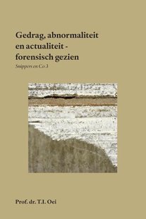 Gedrag, abnormaliteit en actualiteit - forensisch gezien