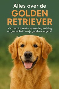Alles over de Golden Retriever