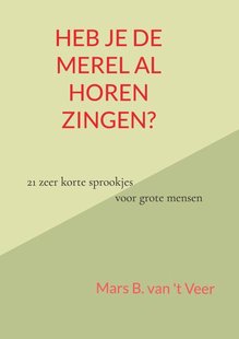 Heb je de merel al horen zingen?