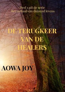 De terugkeer van de healers