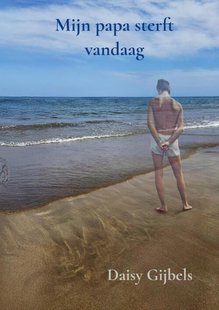 Mijn papa sterft vandaag