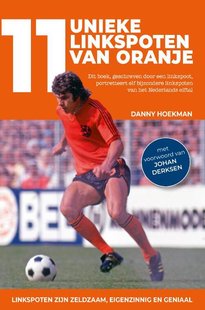 11 unieke linkspoten van Oranje
