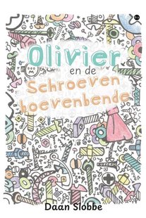 Olivier en de Schroevenboevenbende