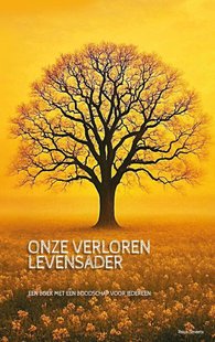 Onze Verloren Levensader