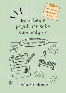 De ultieme psychiatrische survivalgids