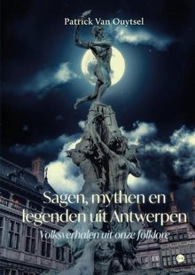 Sagen, mythen en legenden uit Antwerpen