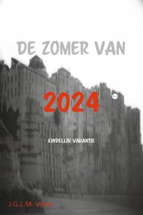 De zomer van 2024