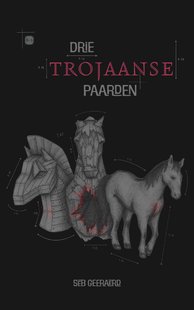 Drie Trojaanse paarden