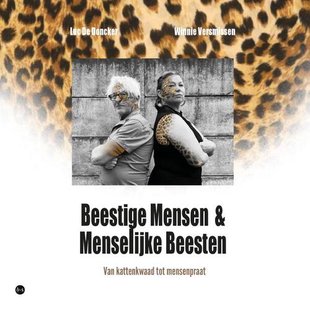 Beestige mensen & menselijke beesten
